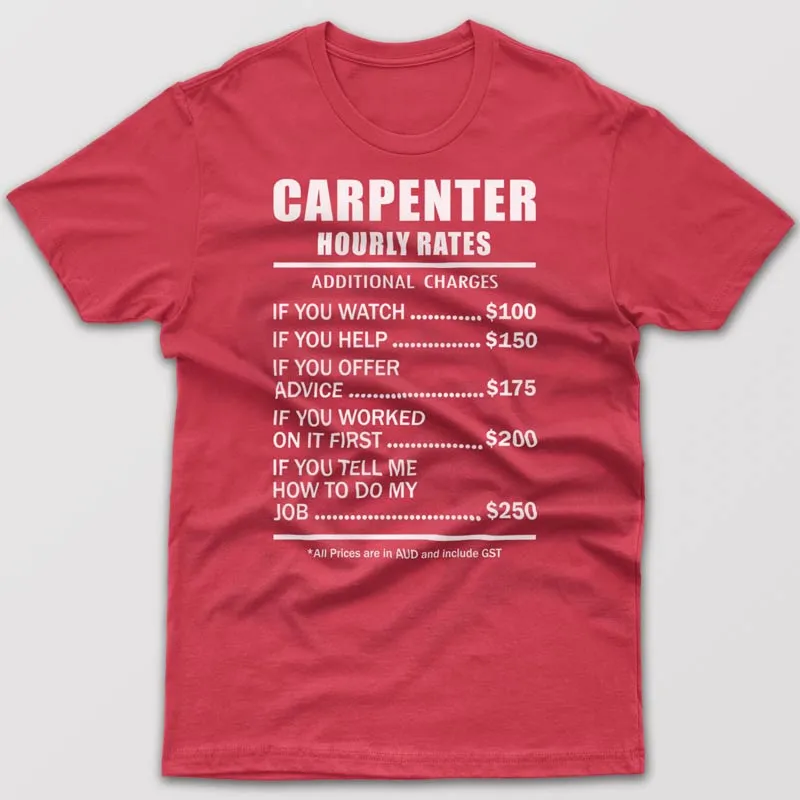 Carpenter Hourly Rates - T-shirt