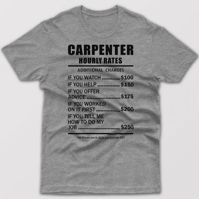 Carpenter Hourly Rates - T-shirt