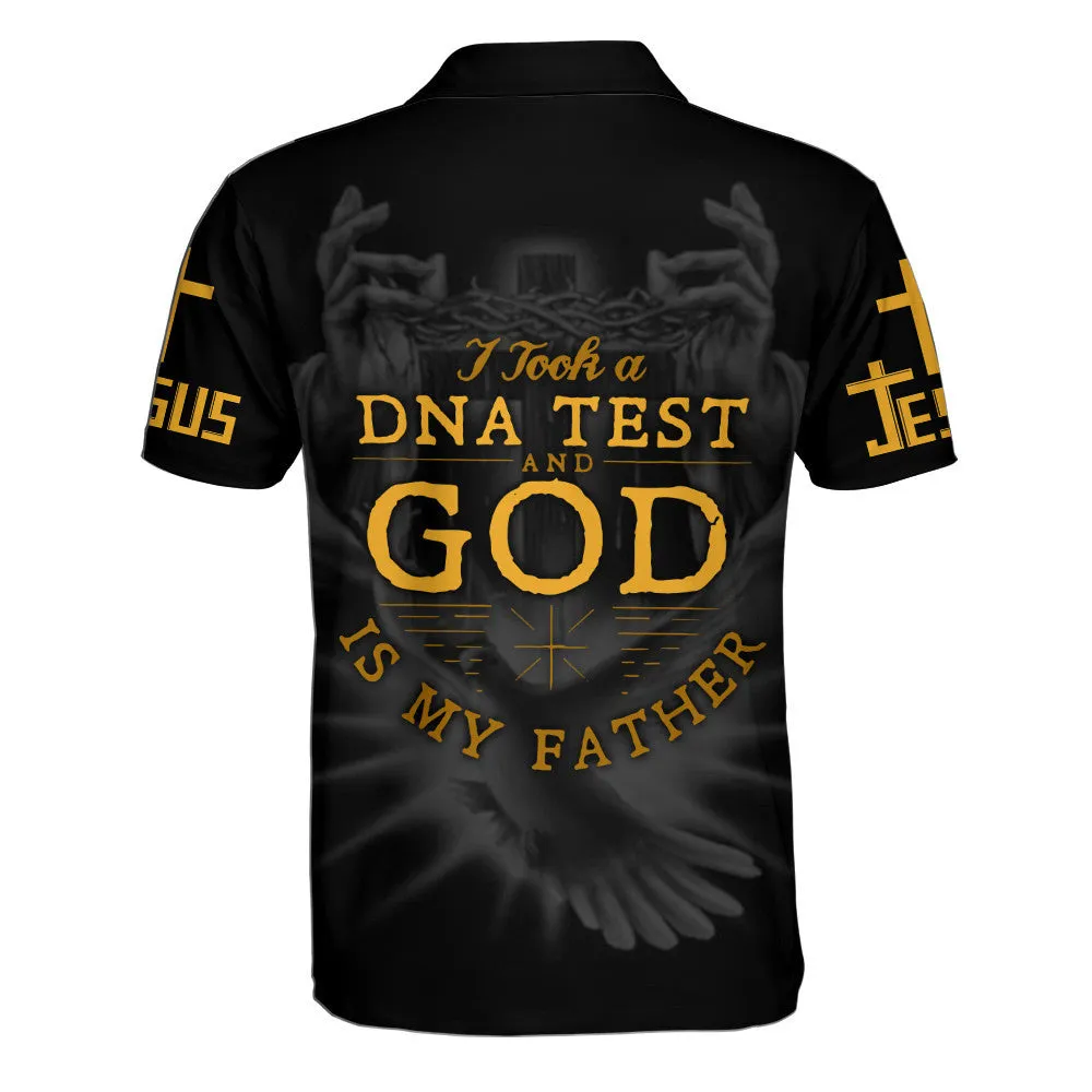 I Took A Dna Test And God Is My Father Jesus Christ Polo Shirt - Christian Shirts & Shorts